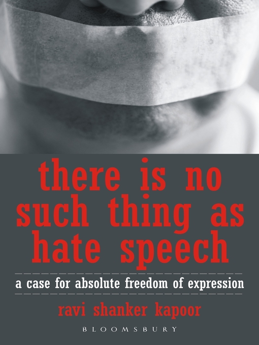 Title details for There Is No Such Thing As Hate Speech by Ravi Shanker Kapoor - Available
